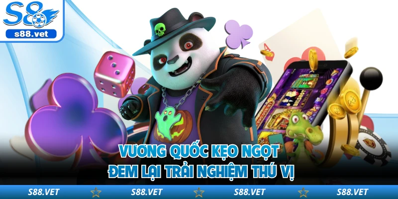 Vương quốc kẹo ngọt đem lại trải nghiệm thú vị